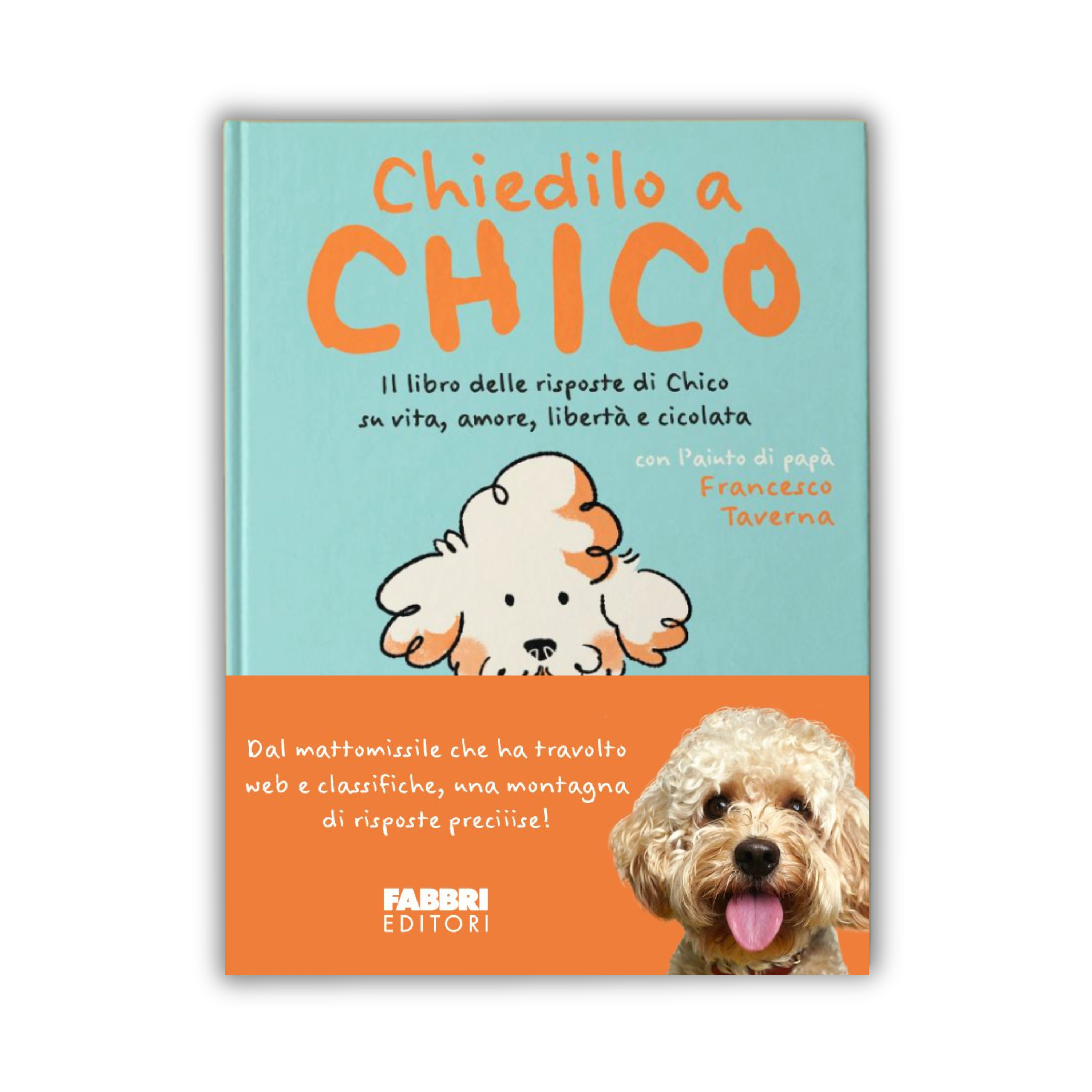 Libro - Chiedilo a Chico Autografato