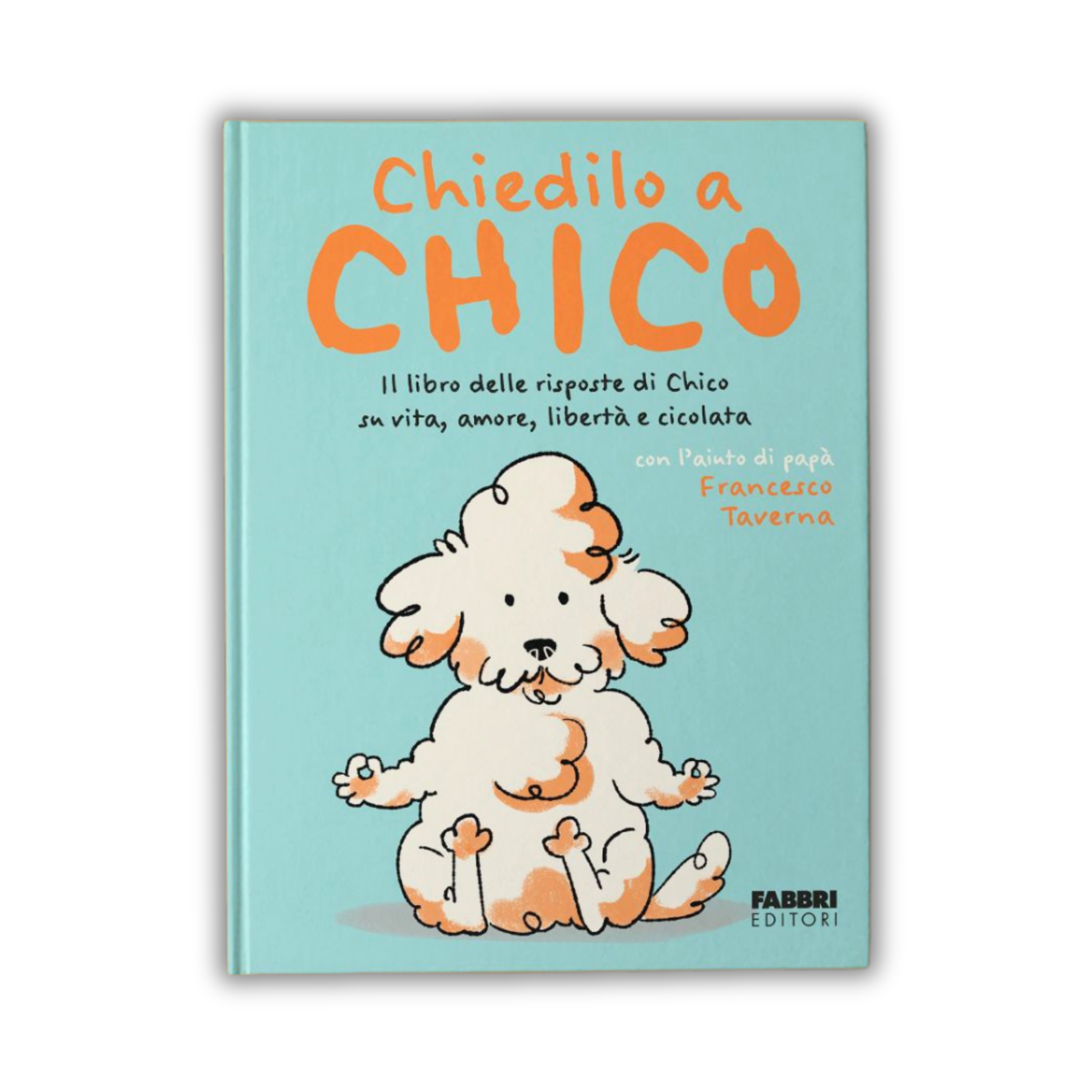 Libro - Chiedilo a Chico Autografato